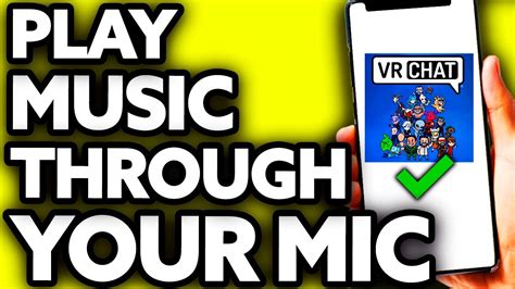 how to play music through mic vrchat: exploring the possibilities of creating immersive musical experiences in virtual reality